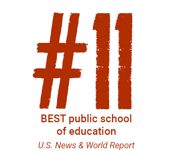 Ranked #11 BEST School of Education by U.S. News and World Report
