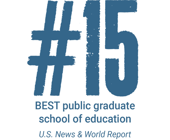 Ranked #15 BEST School of Education by U.S. News and World Report