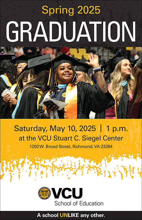 Link to VCU School of Education Spring 2025 Graduation Program