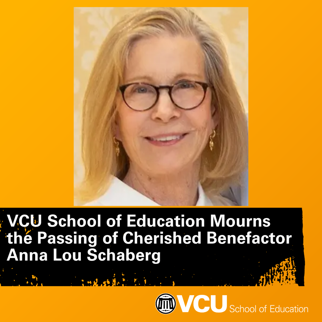 VCU School of Education Mourns the Passing of Cherished Benefactor Anna Lou Schaberg
