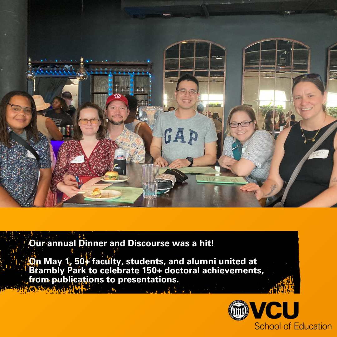Our annual Dinner and Discourse was a hit!  On May 1, 50+ faculty, students, and alumni united at Brambly Park to celebrate 150+ doctoral achievements, from publications to presentations.