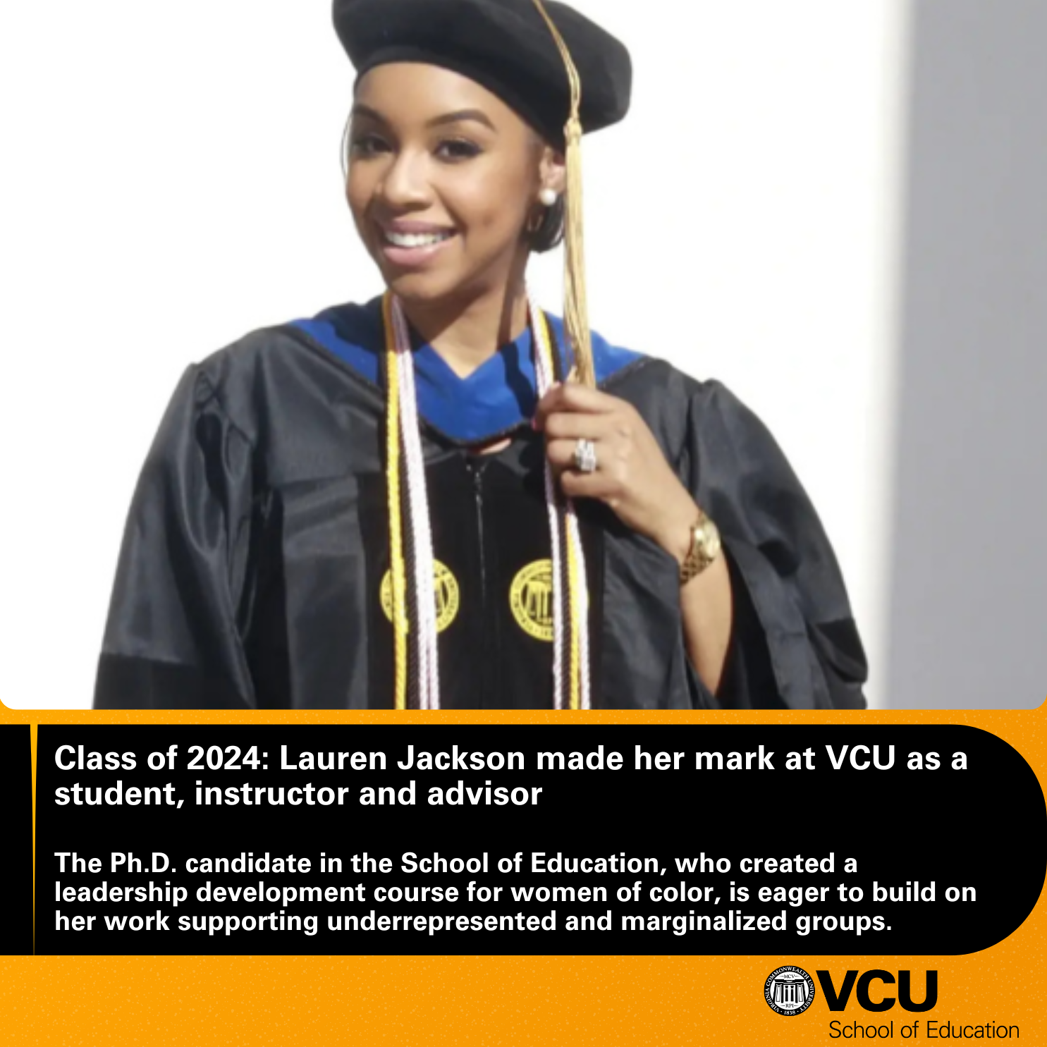 Class of 2024: Lauren Jackson made her mark at VCU as a student, instructor and advisor.