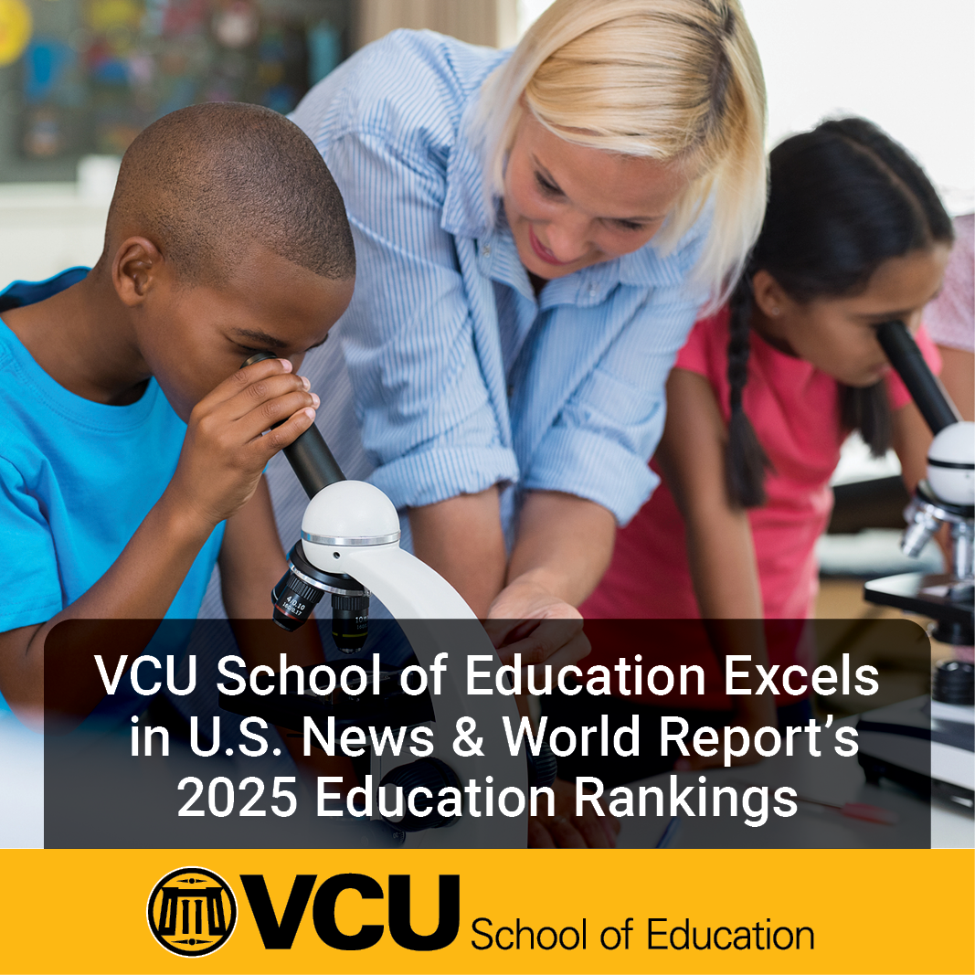VCU School of Education Excels in U.S. News & World Report's 2025 Education Rankings - VCU School of Education